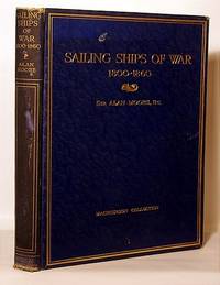 Sailing Ships Of War 1800-1860 Including The Transition To Steam