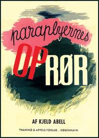 PARAPLYERNES OPROR [THE UMBRELLA'S REVOLT]