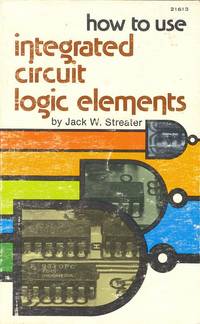 How to Use Integrated Circuit Logic Elements