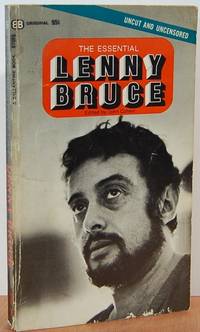 The Essential Lenny Bruce The Essential Lenny Bruce