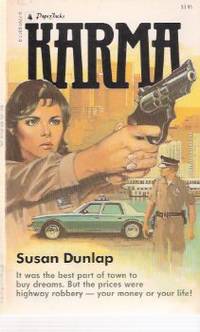 Karma ---a Jill Smith Mystery ---by Susan Dunlap ( Author's First Book - 1st Edition ) Karma ---a Jill Smith Mystery ---by Susan Dunlap ( Author's First Book - 1st Edition )