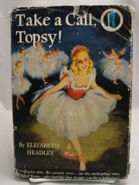 Take a Call, Topsy! Take a Call, Topsy!