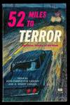 52 Miles to Terror and Other Stories of the Road