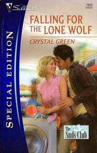 Falling For The Lone Wolf (Silhouette Special Edition #1932) Falling For The Lone Wolf (Silhouette Special Edition #1932)