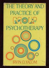 The Theory and Practice of Group Psychotherapy
