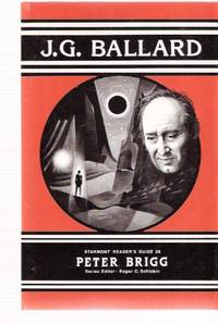 J G Ballard: Starmont Reader's Guide J G Ballard: Starmont Reader's Guide