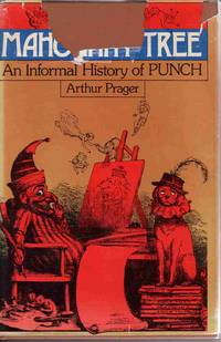 THE MAHOGANY TREE: an Informal History of PUNCH [SIGNED by AUTHOR]