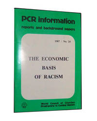 The Economic Basis of Racism: 1987