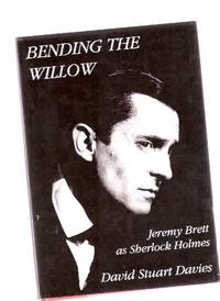 Bending the Willow, Jeremy Brett as Sherlock Holmes