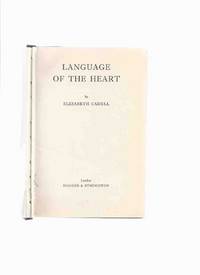 LANGUAGE OF THE HEART ---by Elizabeth Cadell