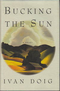 BUCKING THE SUN BUCKING THE SUN