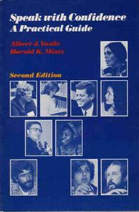 SPEAK WITH CONFIDENCE: A PRACTICAL GUIDE SPEAK WITH CONFIDENCE: A PRACTICAL GUIDE