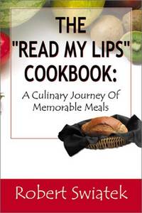 The_Read_My_Lips_Cookbook_A_Culinary_Journey_of_Memorable_Meals_