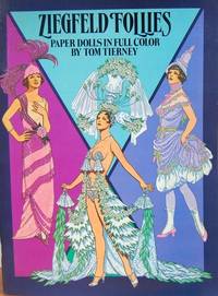 Ziegfeld Follies: Paper Dolls In Full Color Ziegfeld Follies: Paper Dolls In Full Color