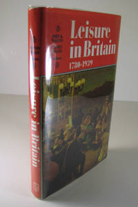Leisure in Britain: 1780-1939