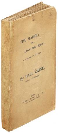 The Mahdi; or Love and Race:  A Drama in Story