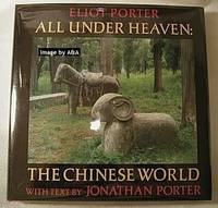 All Under Heaven The Chinese World