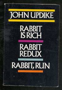 Rabbit, Run; Rabbit Redux; Rabbit is Rich