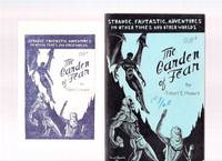 The Garden of Fear --with the Rare Advertising for This Book (includes:  The Man with the Hour Glass; Celephais; Mars Colonizes; The Golden Bough )