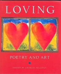 LOVING : Poetry and Art