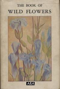 The Book Of Wild Flowers