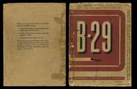 The B-29: Airplane Commander Training Manual for the Superfortress (AAF 50-9) The B-29: Airplane Commander Training Manual for the Superfortress (AAF 50-9)