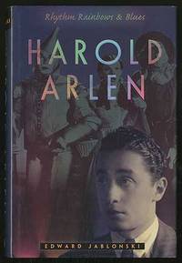 Harold Arlen: Rhythm, Rainbows, and Blues