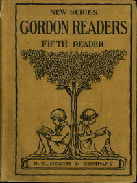 FIFTH READER: The Gordon Readers - New Series FIFTH READER: The Gordon Readers - New Series