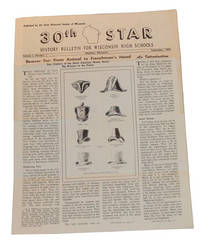 30th Star: History Bulletin for Wisconsin High Schools, Volume I, Number 1 (September, 1955) 30th Star: History Bulletin for Wisconsin High Schools, Volume I, Number 1 (September, 1955)