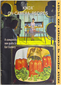 Knox On - Camera Recipes (A Completely New Guide To Gel - Cookery)