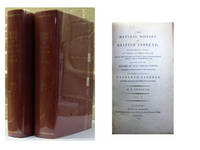 THE NATURAL HISTORY OF BRITISH INSECTS; Explaining Them In Their Several States, with the Periods of Their Transformations, Their Food, Oeconomy, &c. Together with the History of Such Minute Insects As Require Investigation by the Microscope. Volumes 