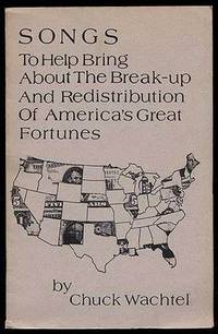 Song to Help Bring about the Break-Up and Redistribution of America's Great Fortunes