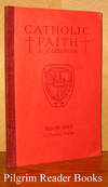Catholic Faith, Based on The Catholic Catechism, Book One