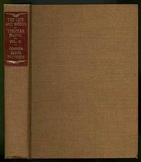 The Life and Works of Thomas Paine: Volume II
