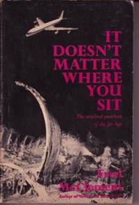 It Doesn't Matter Where You Sit: The Unsolved Problems of the Jet Age It Doesn't Matter Where You Sit: The Unsolved Problems of the Jet Age