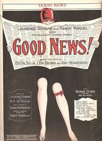 Sheet music (1) from this Broadway show.  Song:   Good News