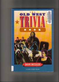 Old West Trivia Book Old West Trivia Book