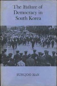 The Failure of Democracy in South Korea