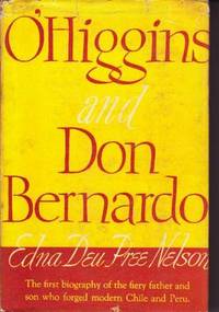 O'Higgins and Don Bernardo O'Higgins and Don Bernardo