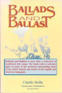 BALLADS AND BALLAST [songbook] [signed]