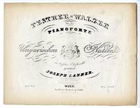 Pesther Walzer fur das Pianoforte Ungarischen Nation in tiefter Ehrfurcht... 93stes Werk. [Piano score]