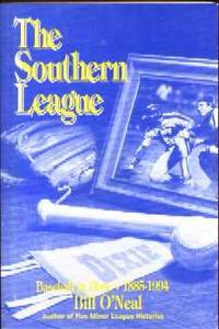 The Southern League: Baseball in Dixie, 1885-1994