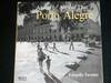 Assim e / Asi es / That's Porto Alegre