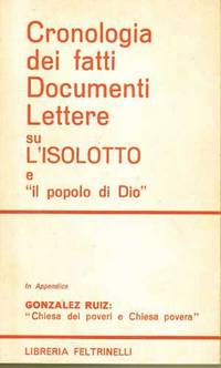 Cronologia dei Fatti Documenti Lettere Su l'Isolotto e "Il Popolo De Dio"