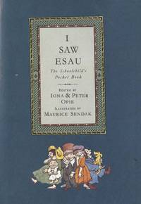 I SAW ESAU: THE SCHOOLCHILD'S POCKET BOOK