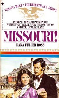 Missouri! (Wagons West #14)