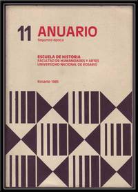 11 Anuario: Segunda Época; Rosario, 1984-1985 11 Anuario: Segunda Época; Rosario, 1984-1985