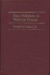 Race Relations in Wartime Detroit: The Sojourner Truth Housing Controversy of 1942