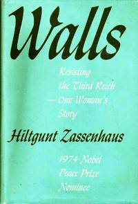 Walls: Resisting the Third Reich--One Woman's Story Walls: Resisting the Third Reich--One Woman's Story