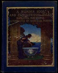 A Wonder Book and Tanglewood Tales for Girls and Boys
